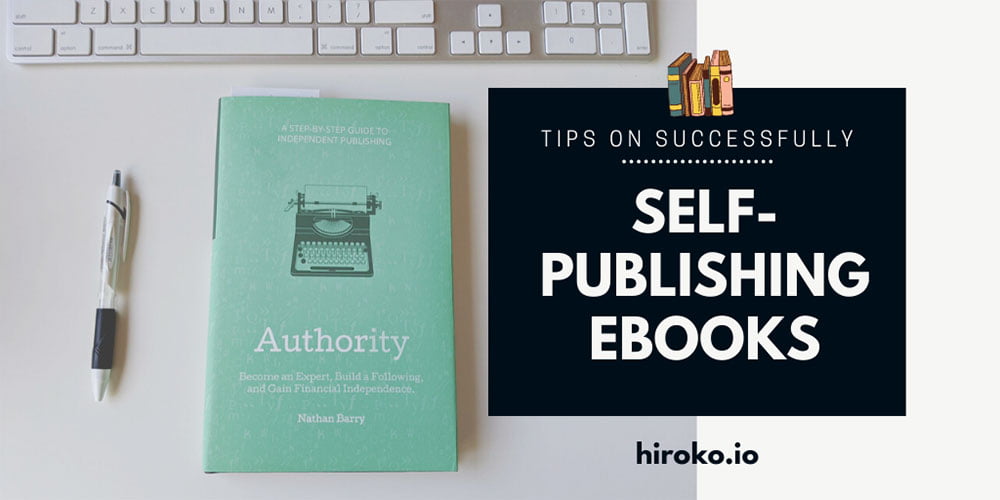Self-Publishing Successful eBooks