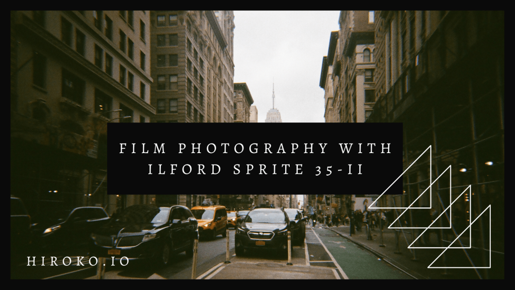 cover image for blog post on film photography and Ilford Sprite 35-II
