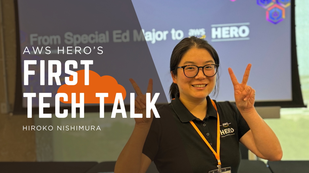 AWS Hero's First Tech Talk